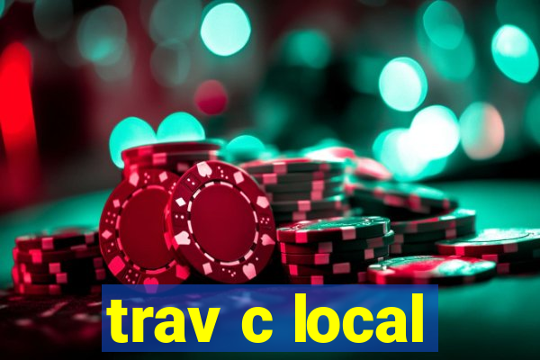 trav c local